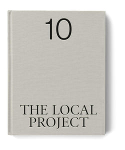 The Local Project: Book 10