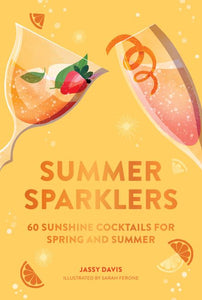 Summer Sparklers, 60 Cocktails