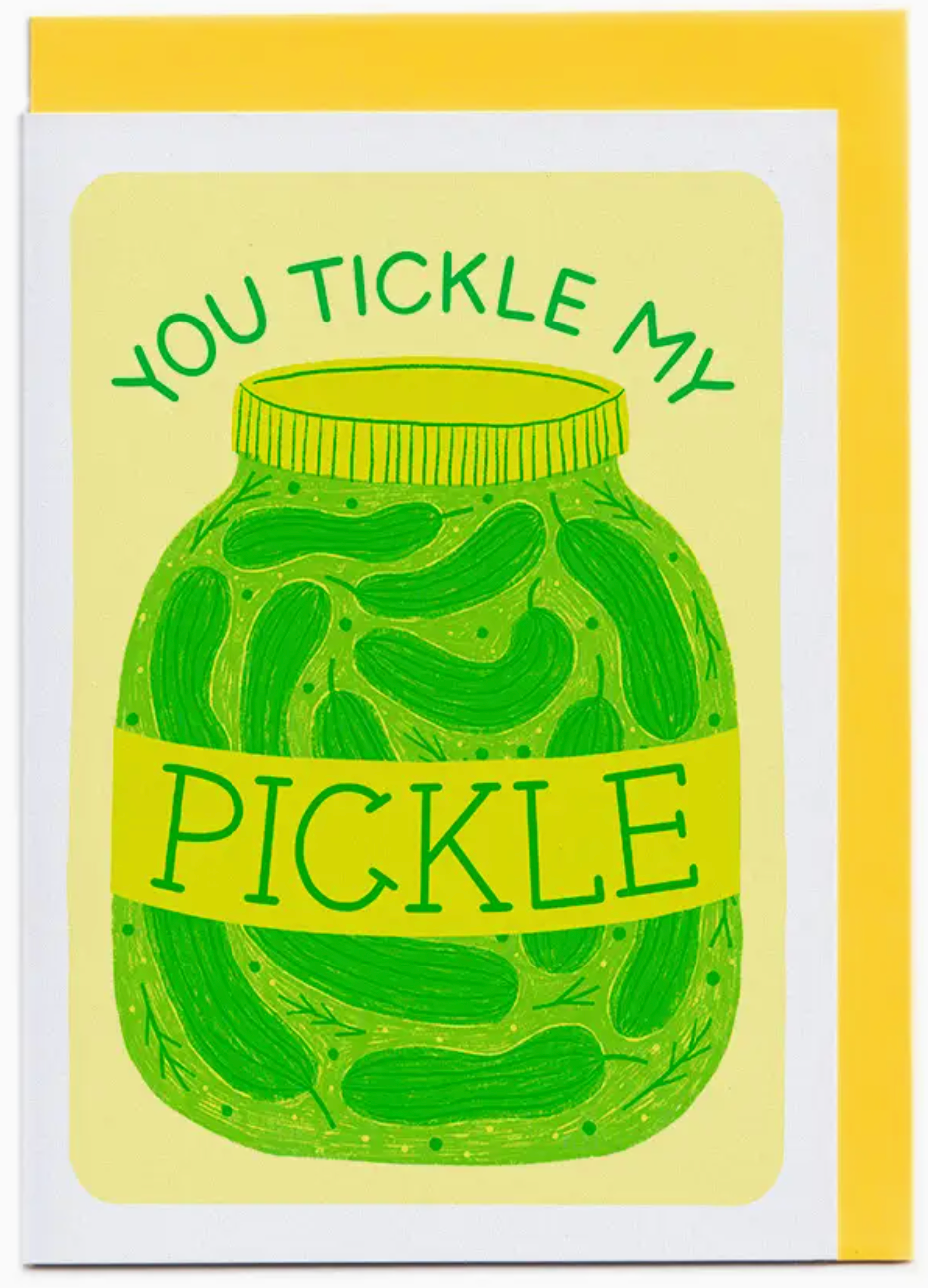 You Tickle My Pickle